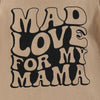 Mad Love For My Mama Short Set - Bubba Kids