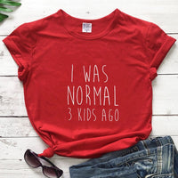 I Was Normal 3 Kids Ago - Bubba Kids Red / S